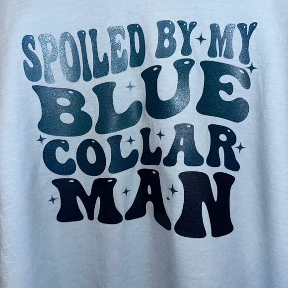 Comfort Colors In Chambray with “SPOILED BY MY BLUE COLLAR MAN” Transfer - Picture 2 of 4